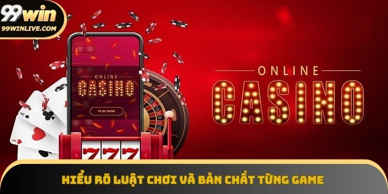 Hiểu rõ luật chơi – chìa khóa vàng