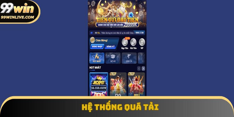 Hệ thống của nhà cái trong tình trạng quá tải